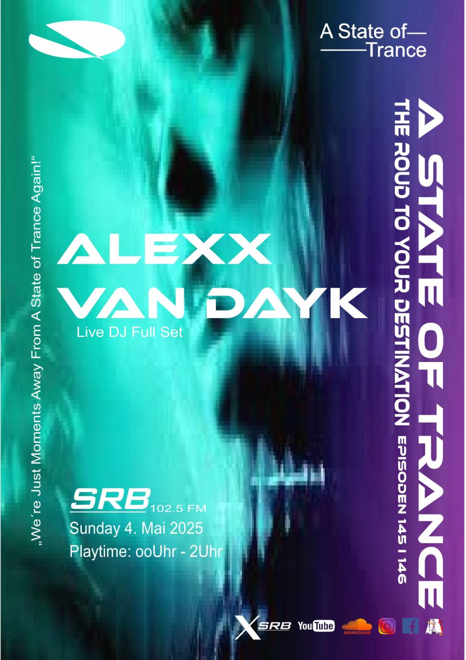 Alexx van Dayk - The Roud to Your Destionation I Episoden 145 I 146 (4. Mai 2025)